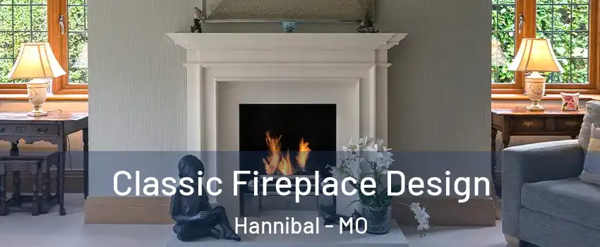  Classic Fireplace Design Hannibal - MO