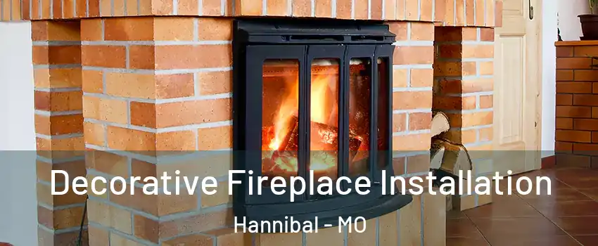  Decorative Fireplace Installation Hannibal - MO