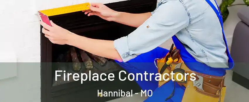  Fireplace Contractors Hannibal - MO