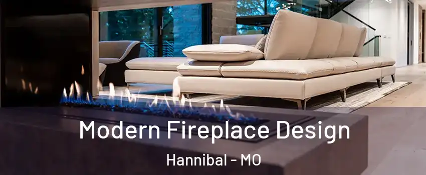  Modern Fireplace Design Hannibal - MO